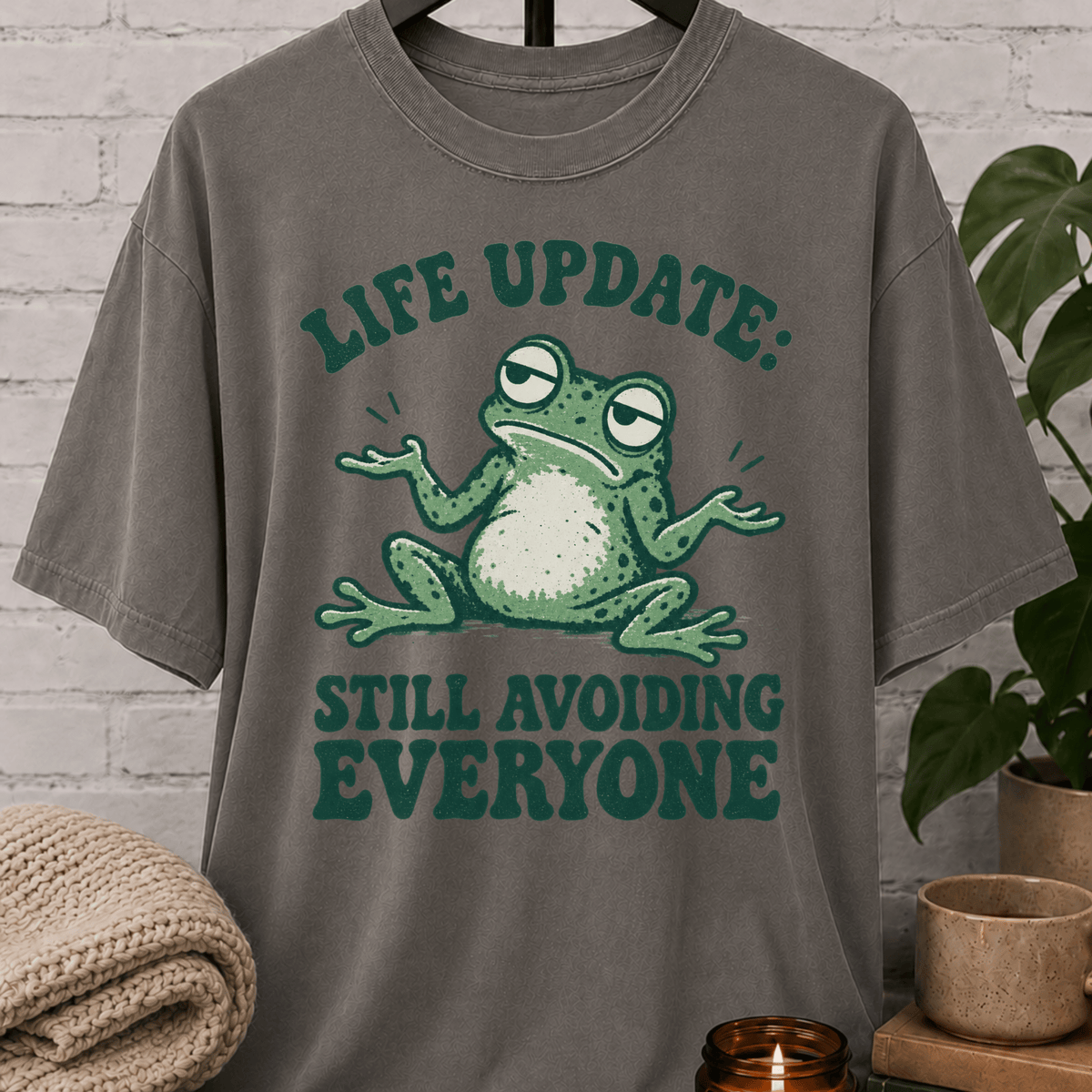 Still Avoiding Everyone Frog T-Shirt
