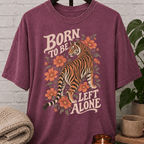 Born to Be Left Alone Tiger T-Shirt