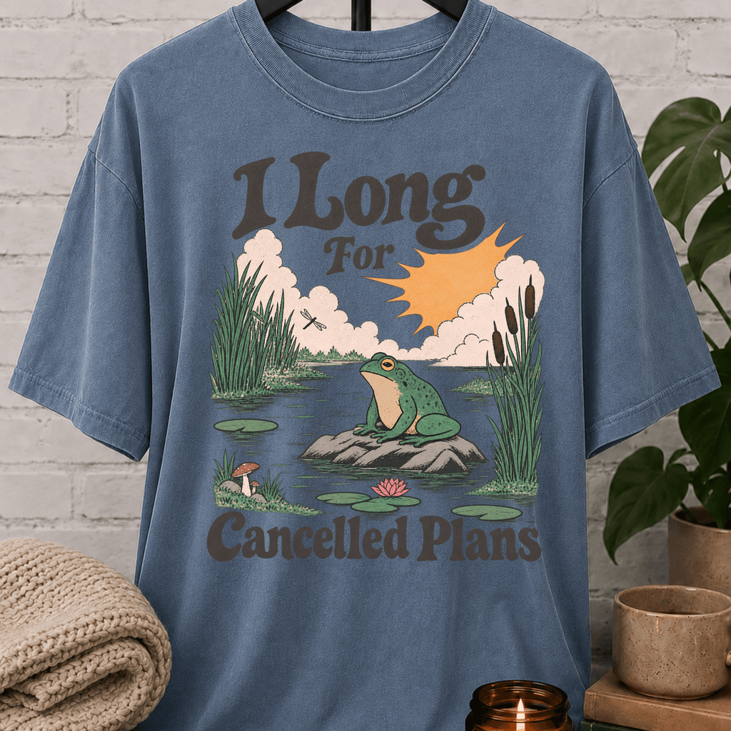 I Long For Cancelled Plans Frog T-Shirt