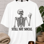 Still Not Social Skeleton T-Shirt
