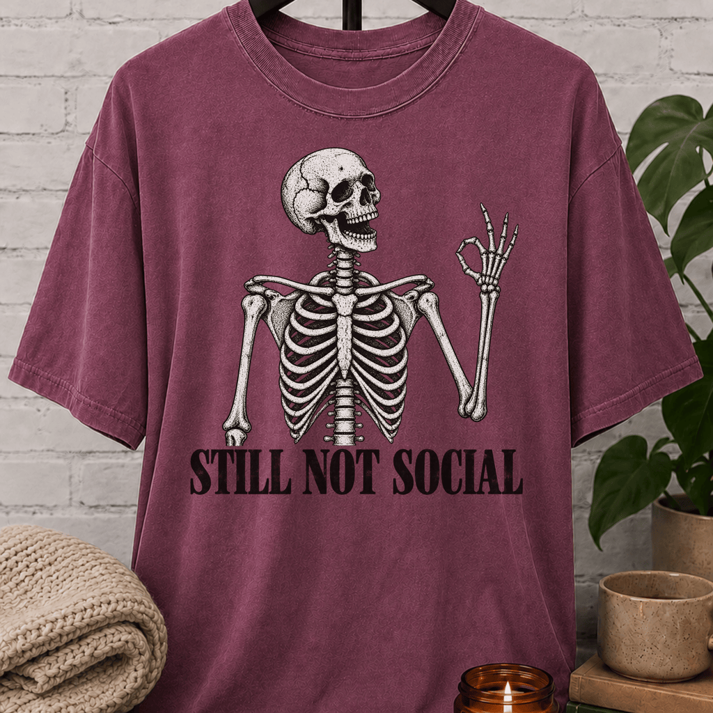 Still Not Social Skeleton T-Shirt
