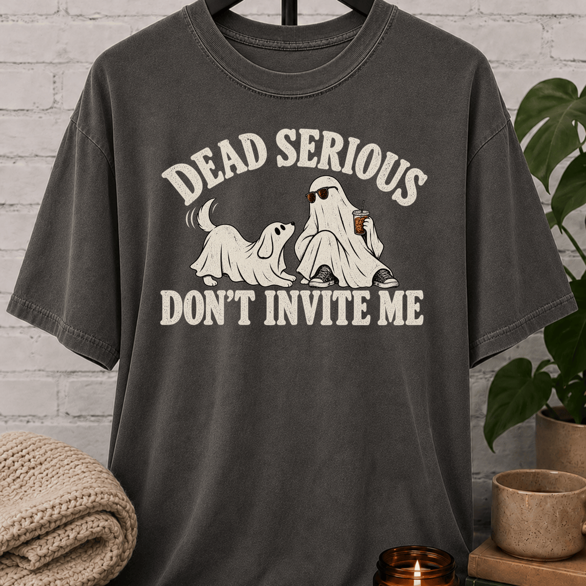 Dead Serious Don’t Invite Me Ghost T-Shirt