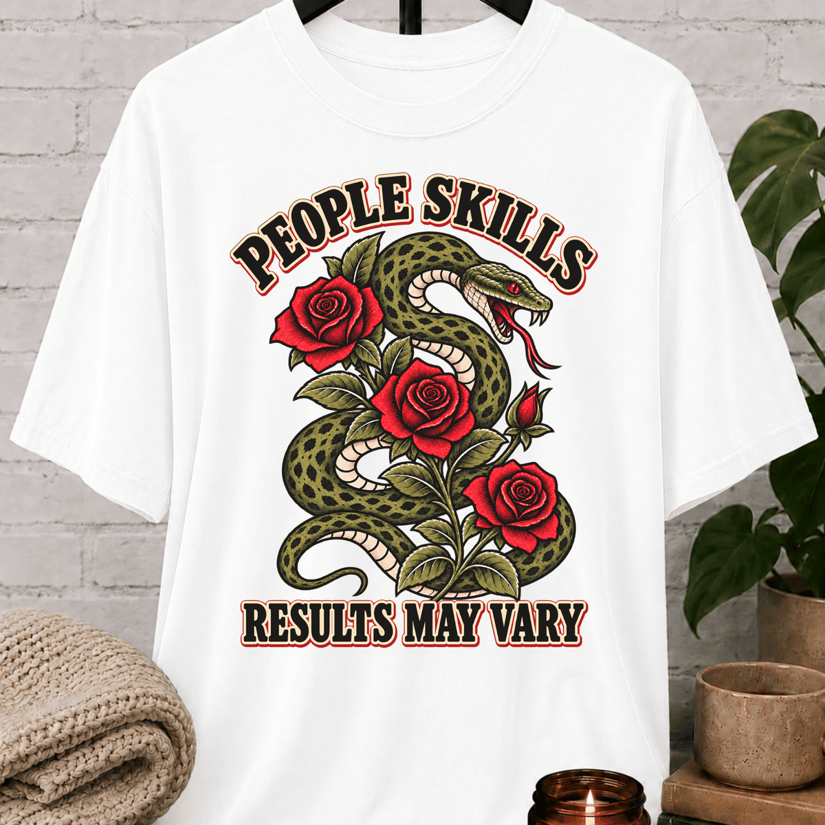 People Skills Results May Vary Snake T-Shirt