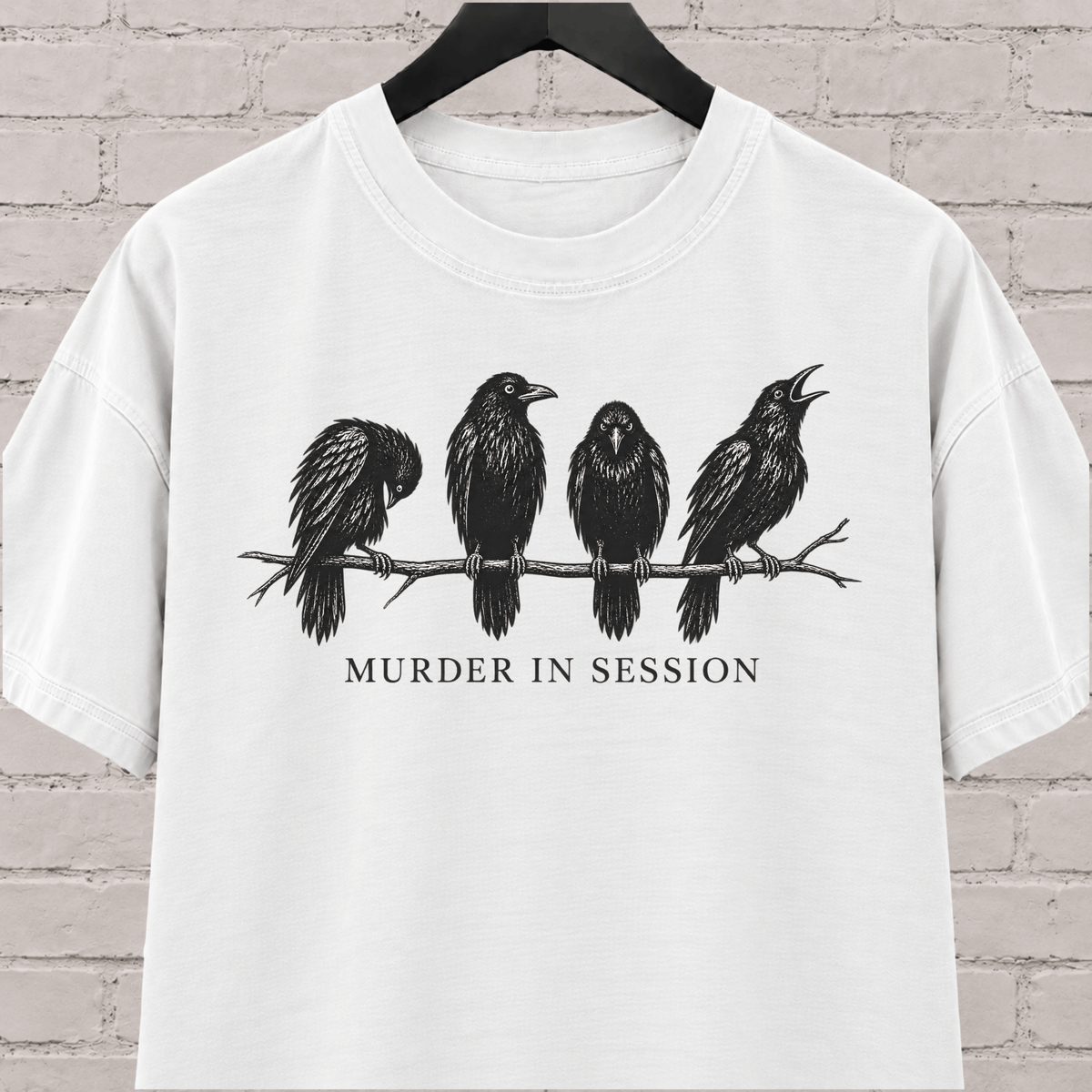 Murder in Session crow graphic T-shirt featuring four black crows perched on a branch, a dark humor raven and crow shirt for socially selective people, bird lovers, and gothic humor fans.