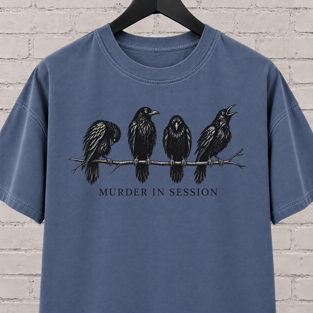 Murder in Session crow graphic T-shirt featuring four black crows perched on a branch, a dark humor raven and crow shirt for socially selective people, bird lovers, and gothic humor fans.