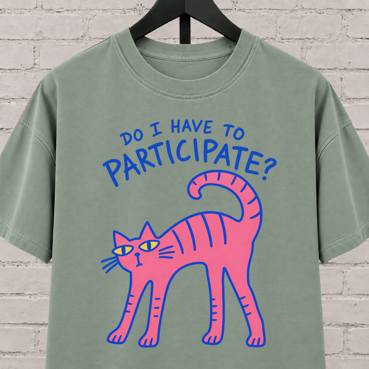 Do I Have to Participate cat graphic T-shirt featuring an unimpressed pink cat, an introvert humor shirt for reluctant socializers and group activity avoiders.