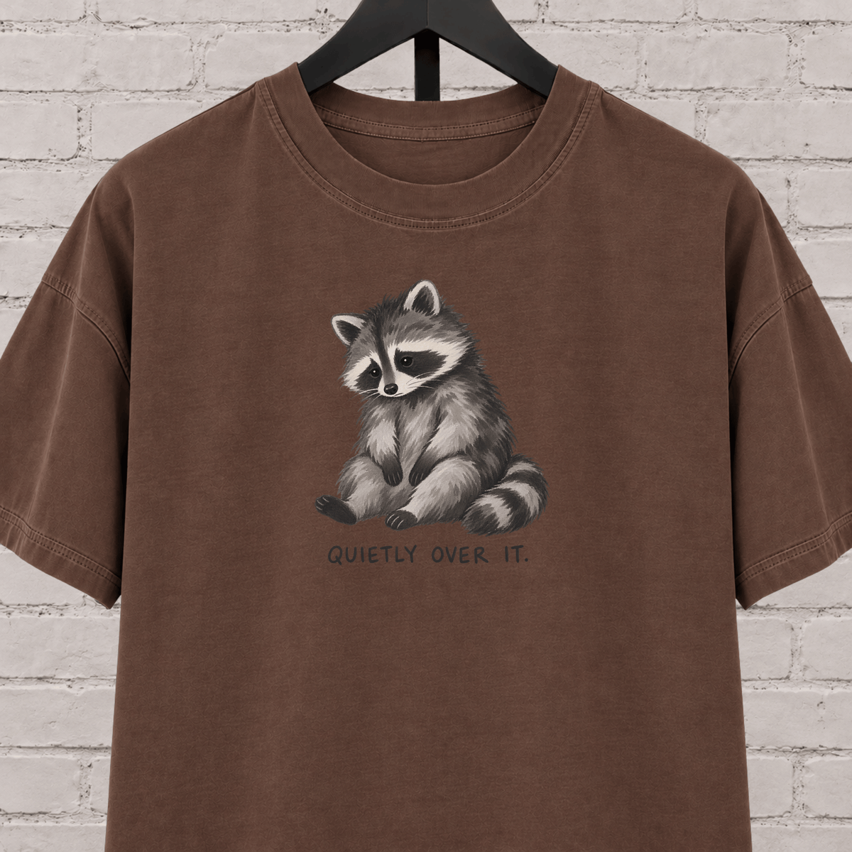 Quietly Over It Raccoon T-Shirt