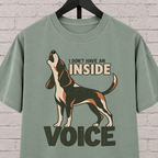 Hound dog graphic T-shirt featuring a howling tricolor hound and the phrase “I Don’t Have an Inside Voice,” a dog lover shirt with loud dog humor.