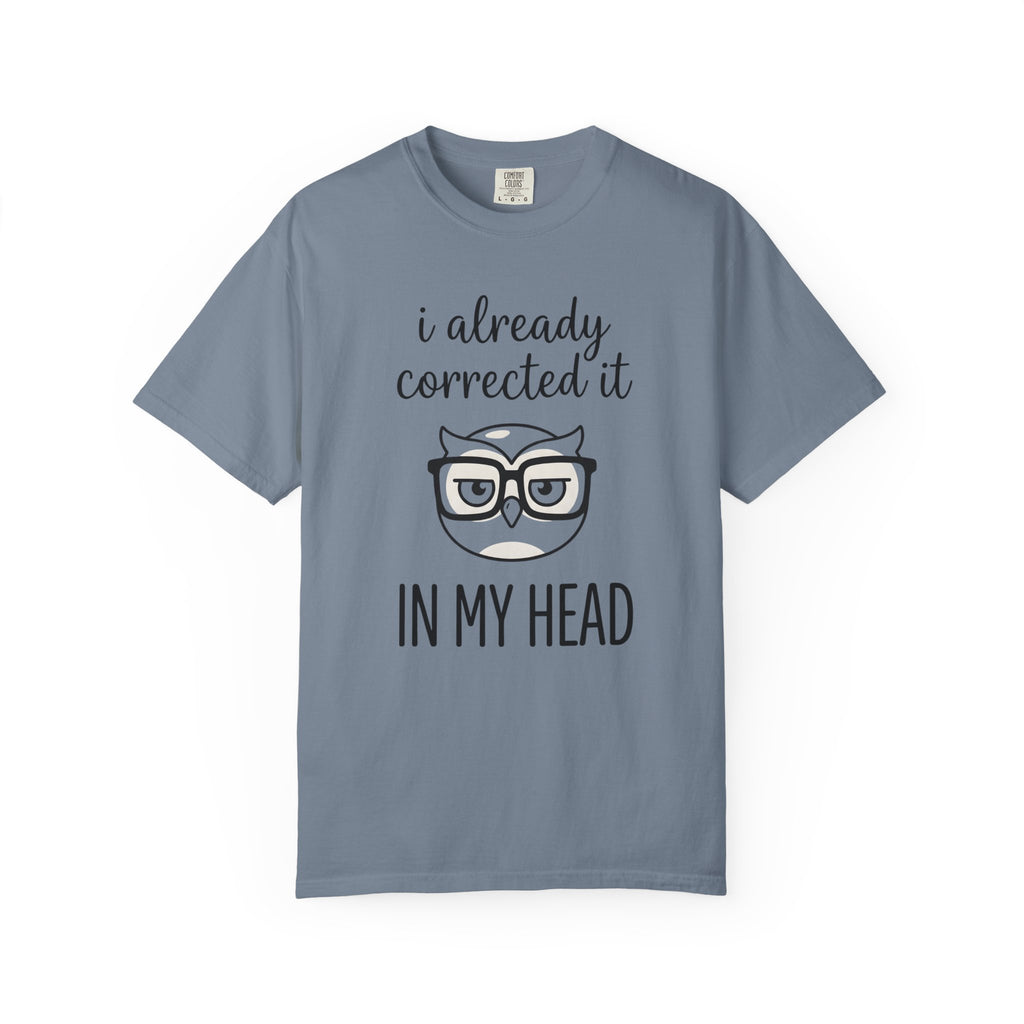 I Already Corrected It Owl T-Shirt