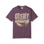 Otterly Exhausted T-Shirt