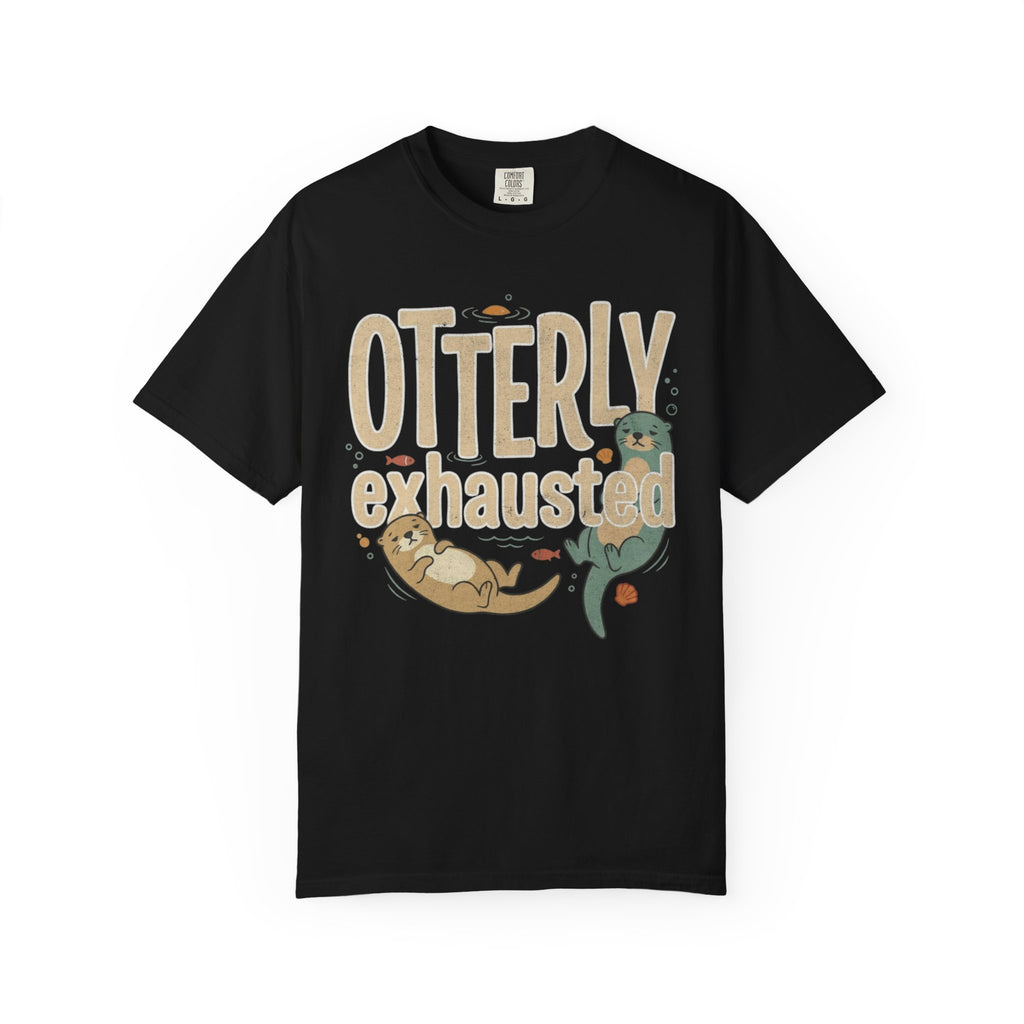 Otterly Exhausted T-Shirt