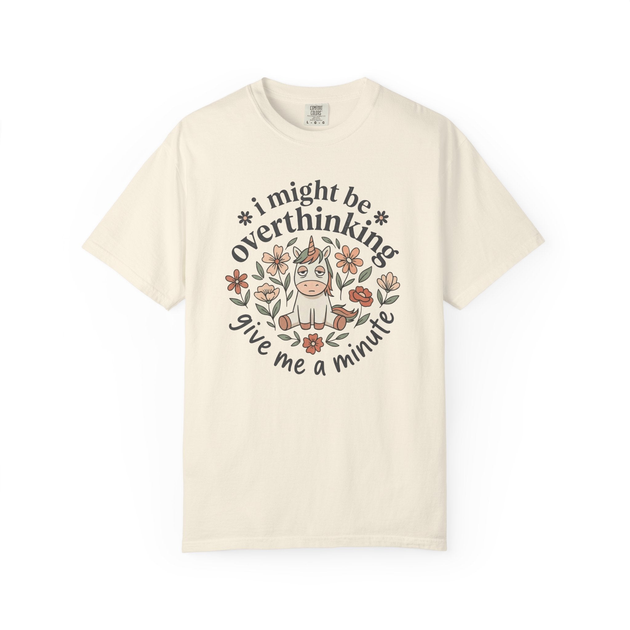 I Might Be Overthinking Unicorn T-Shirt