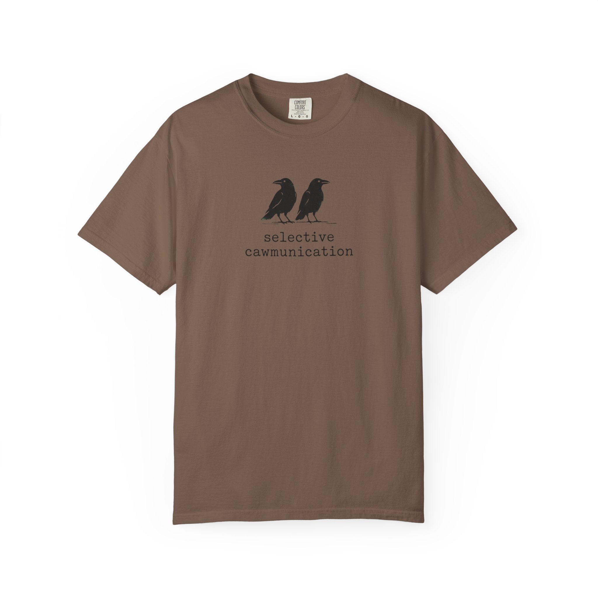 Selective Caw-munication Crow T-Shirt