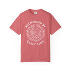 Recharged By Quiet Time T-Shirt