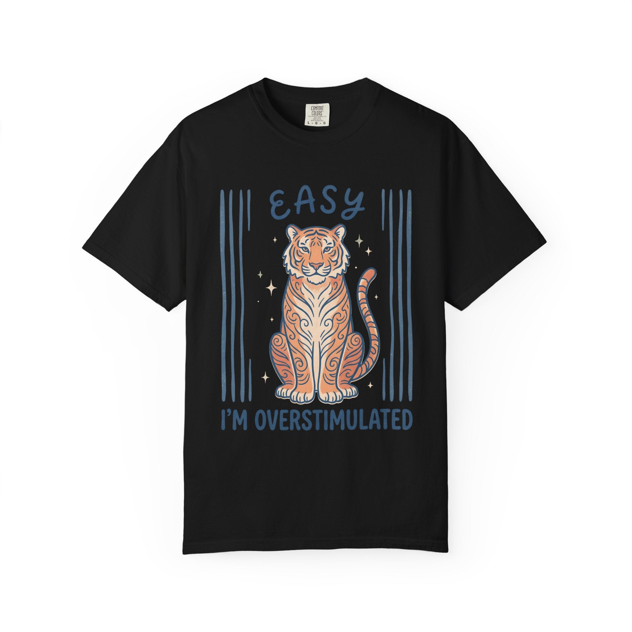 Easy Tiger I'm Overstimulated T-Shirt