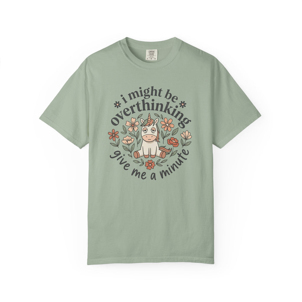 I Might Be Overthinking Unicorn T-Shirt