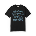 All Of My Systems Are Nervous Cat T-Shirt