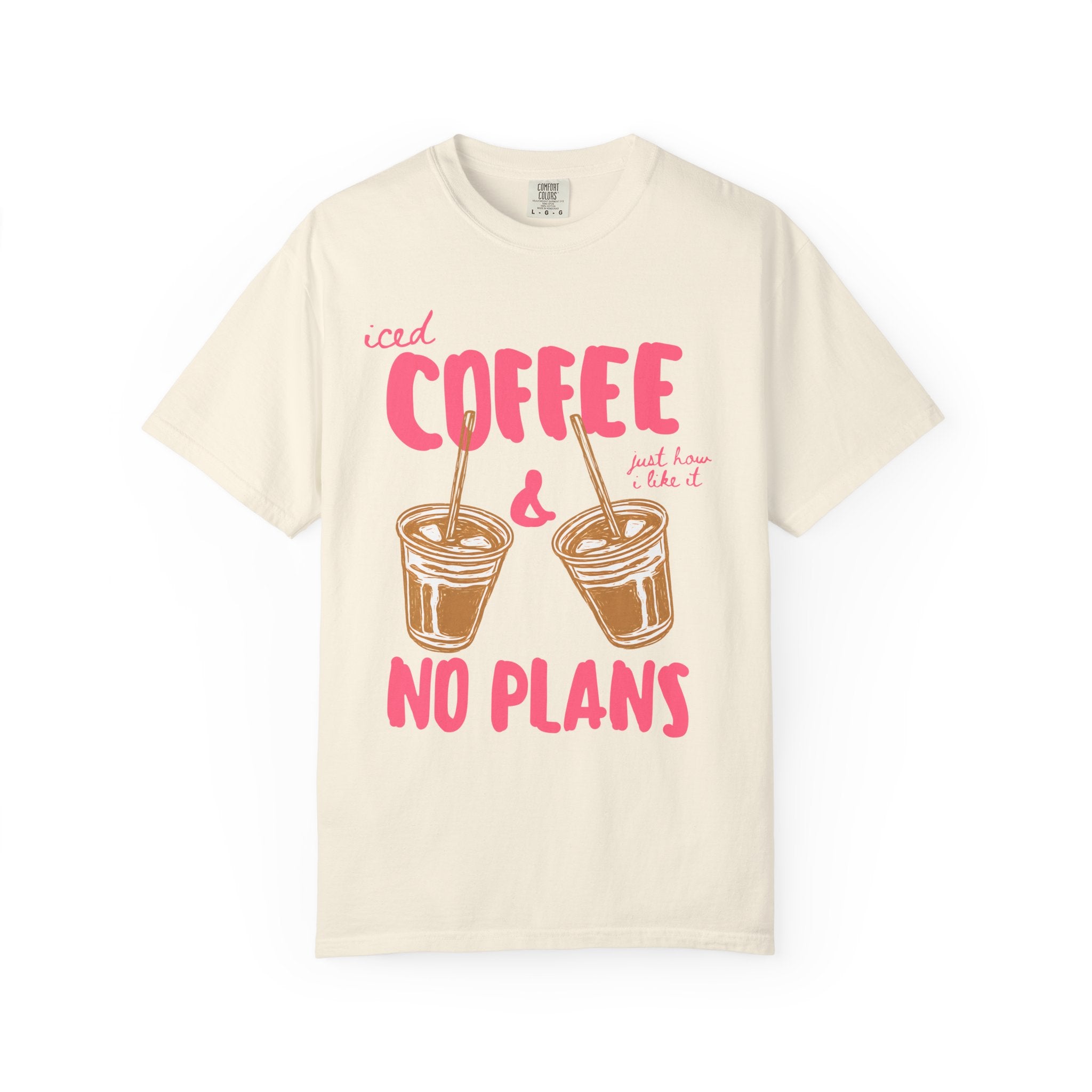 Iced Coffee & No Plans T-Shirt