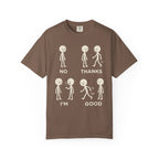 No Thanks I'm Good T-Shirt