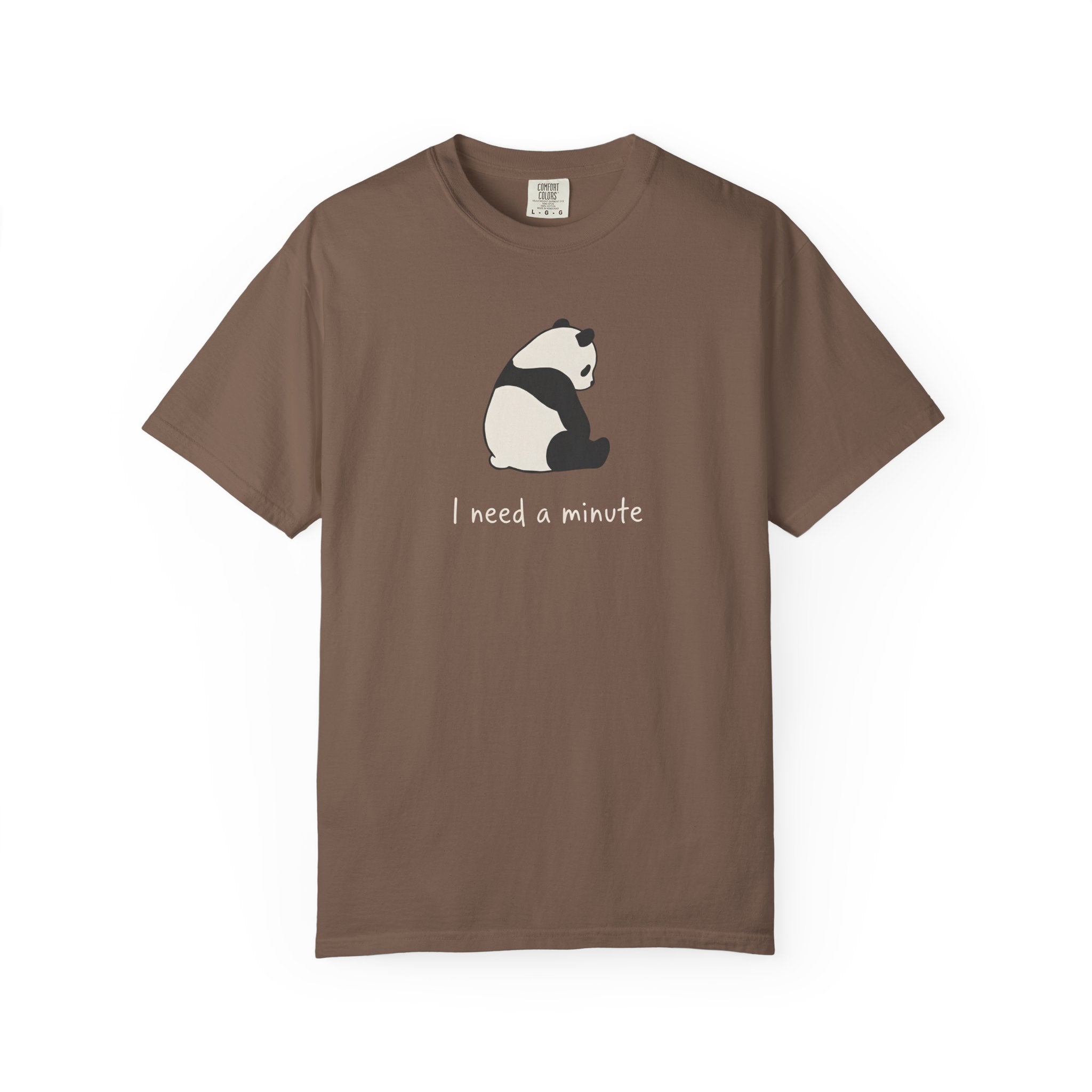 I Need A Minute Panda T-Shirt