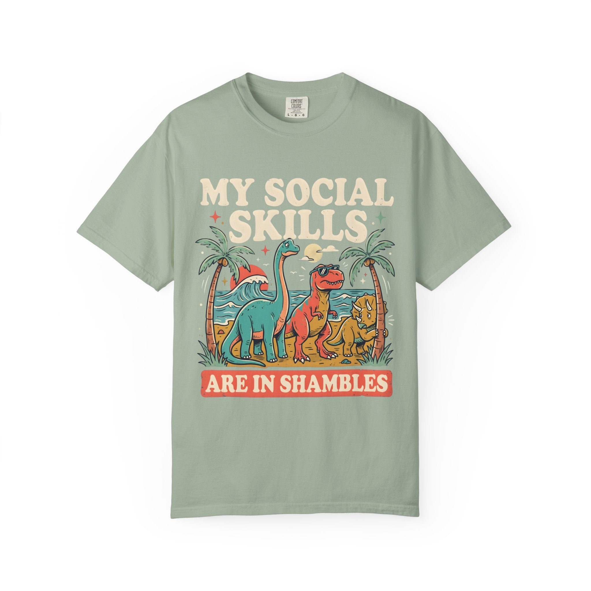 Social Skills Are In Shambles Dinosaur T-Shirt