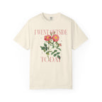 I Went Outside Today Floral T-Shirt