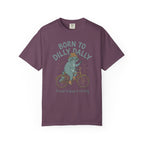 Born To Dilly Dally Raccoon T-Shirt