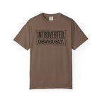 Introverted, Obviously T-Shirt