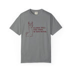 Llama Tell You This T-Shirt