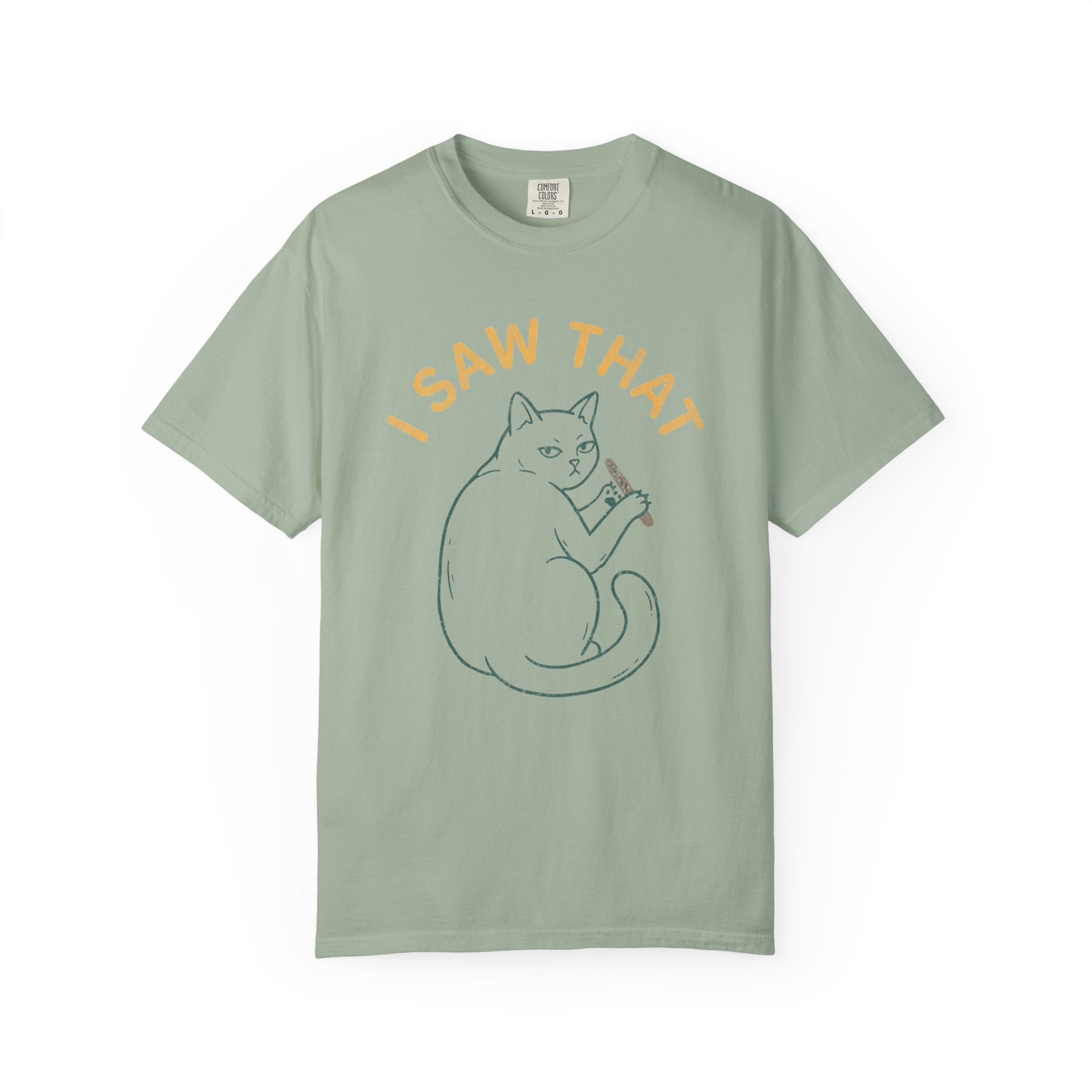 I Saw That Cat T-Shirt