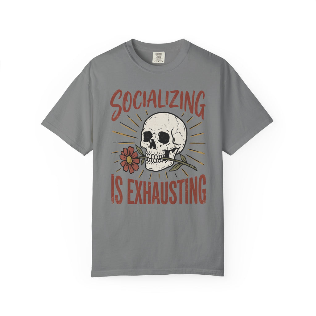 Socializing Is Exhausting Skull T-Shirt