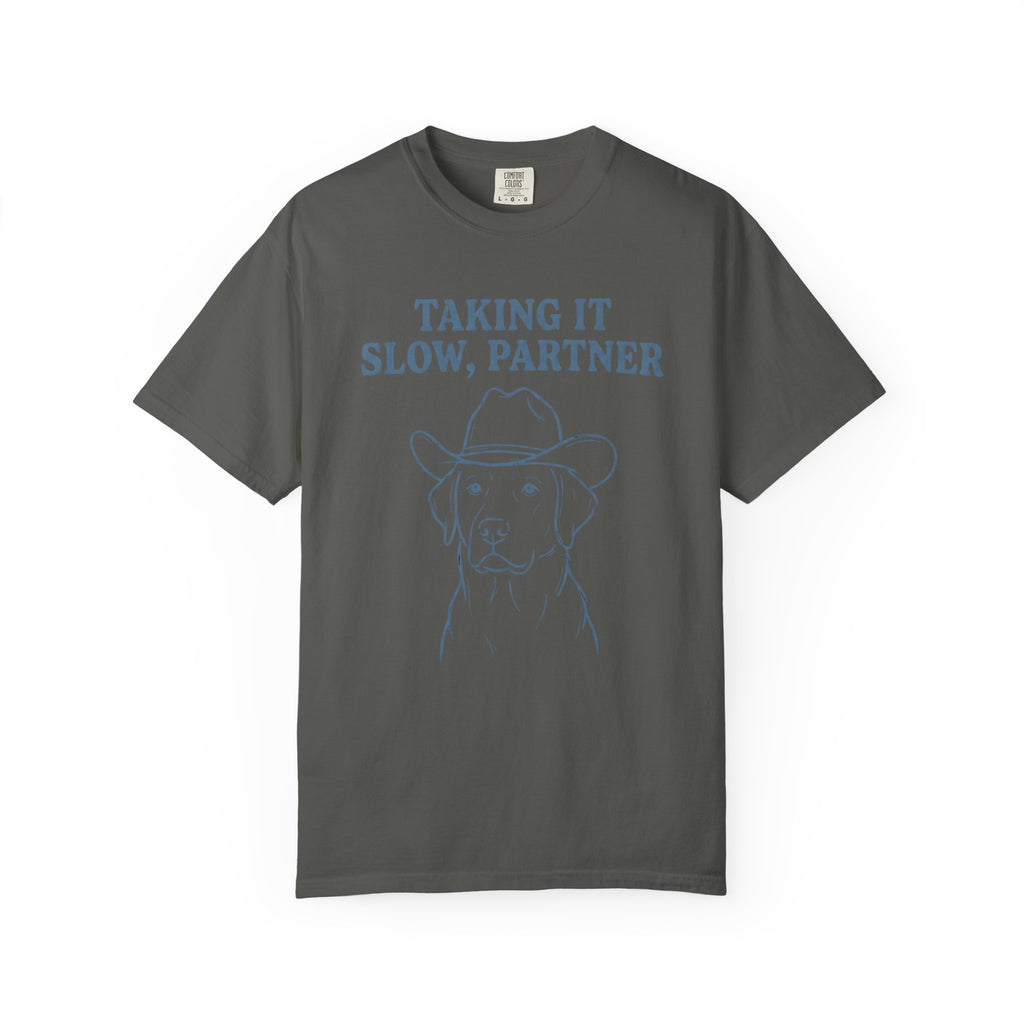 Taking It Slow, Partner Dog T-Shirt