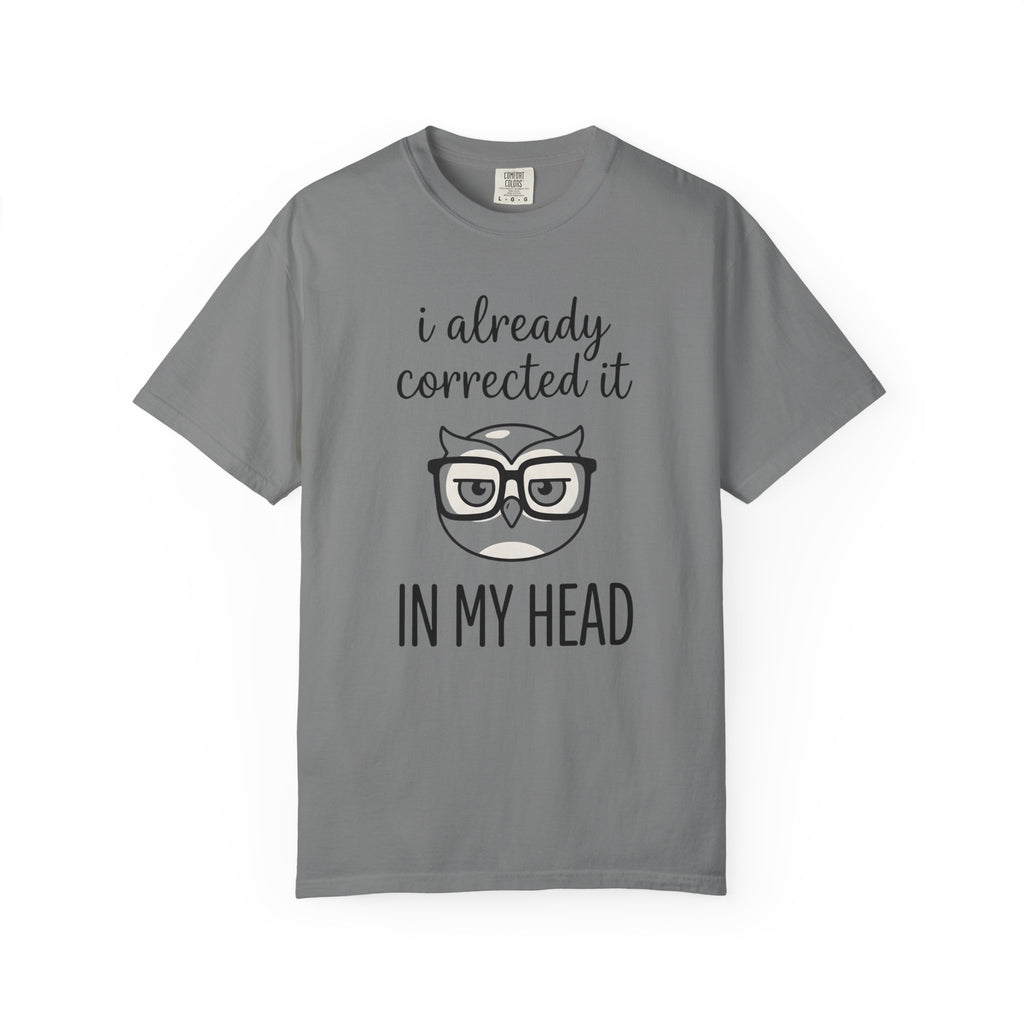 I Already Corrected It Owl T-Shirt