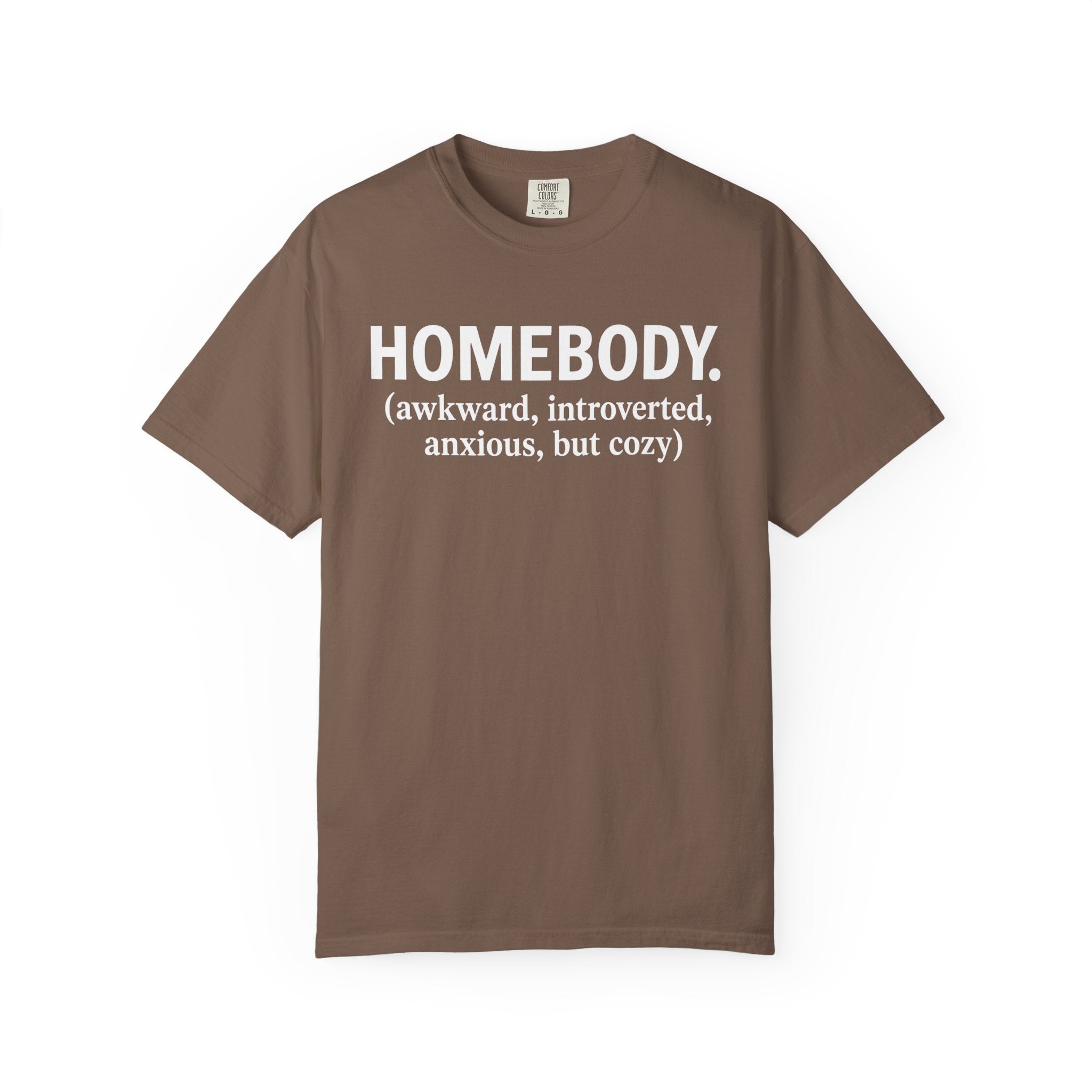 Homebody But Cozy T-Shirt