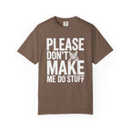 Please Don't Make Me Do Stuff Cat T-Shirt