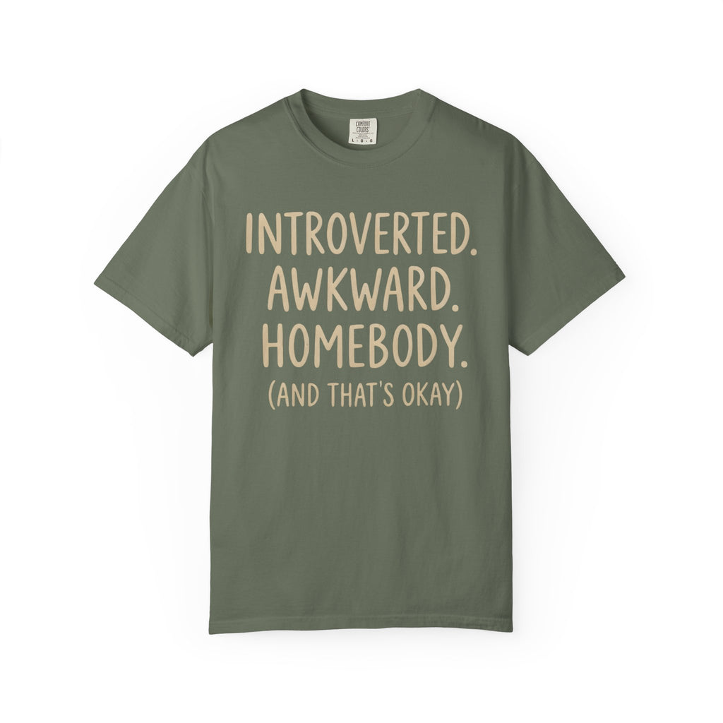 Introverted. Awkward. Homebody. T-Shirt