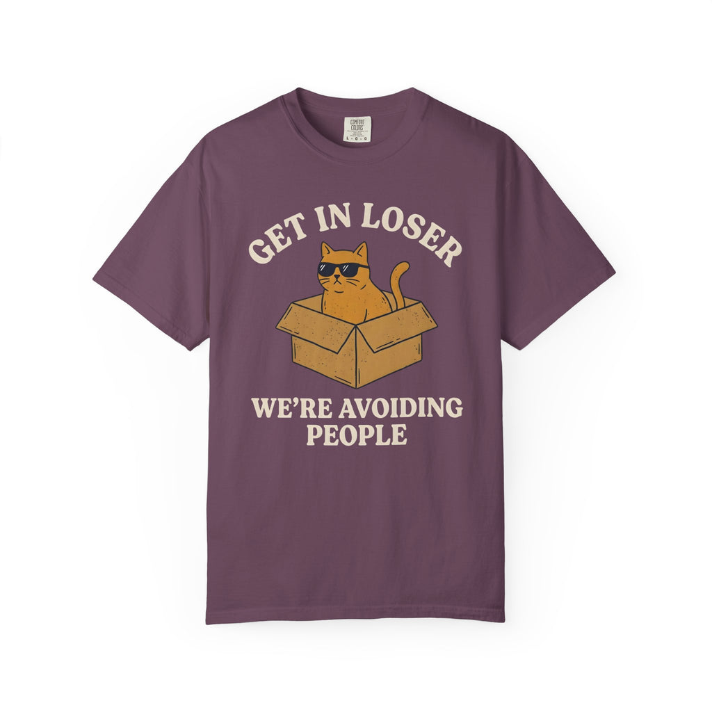 Get In Loser Avoiding People Cat T-Shirt