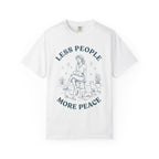 Less People, More Peace T-Shirt