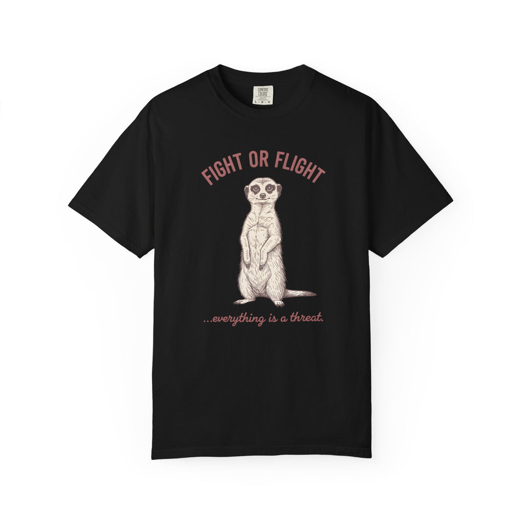 Fight or Flight Meerkat T-Shirt