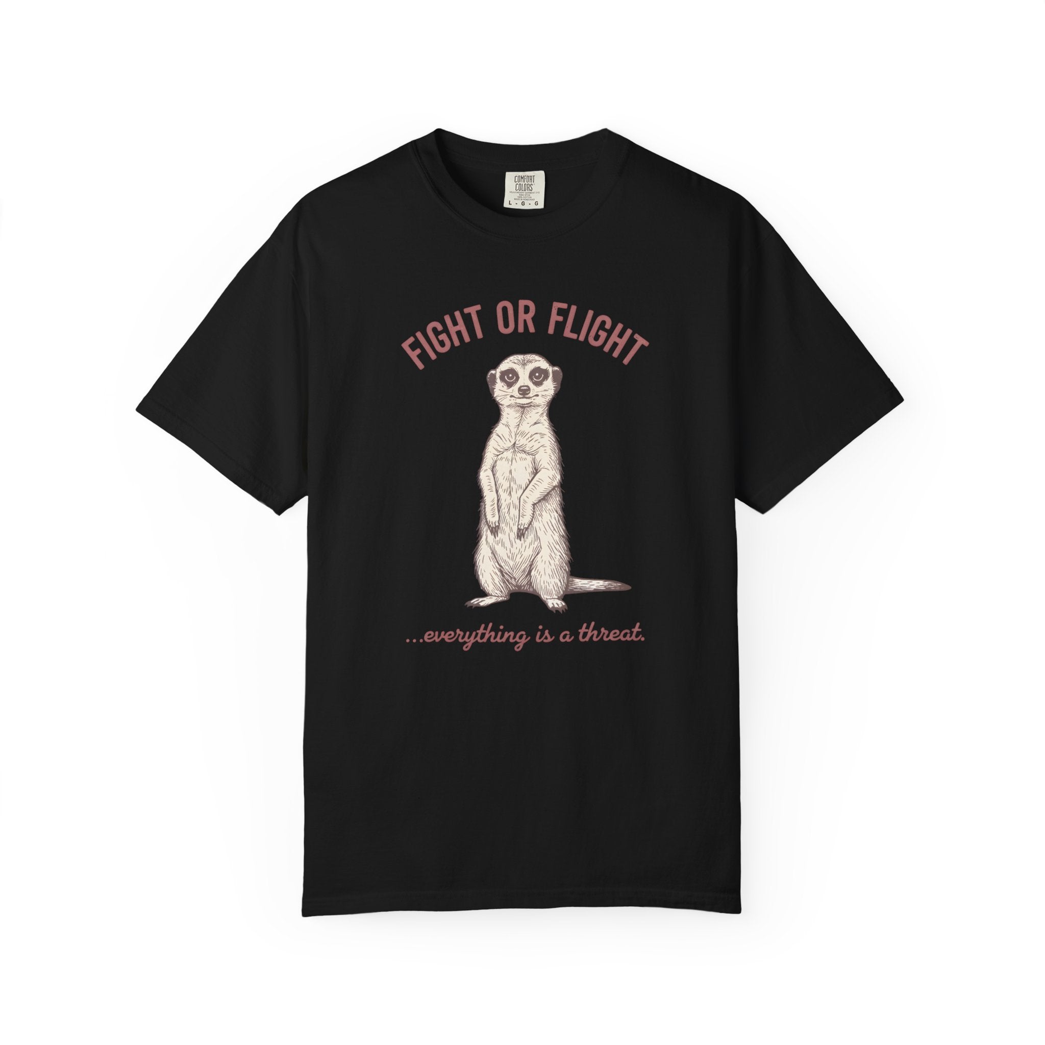 Fight or Flight Meerkat T-Shirt
