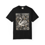 Mentally Overbooked Goose T-Shirt