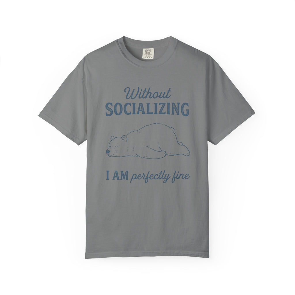 Without Socializing Polar Bear T-Shirt