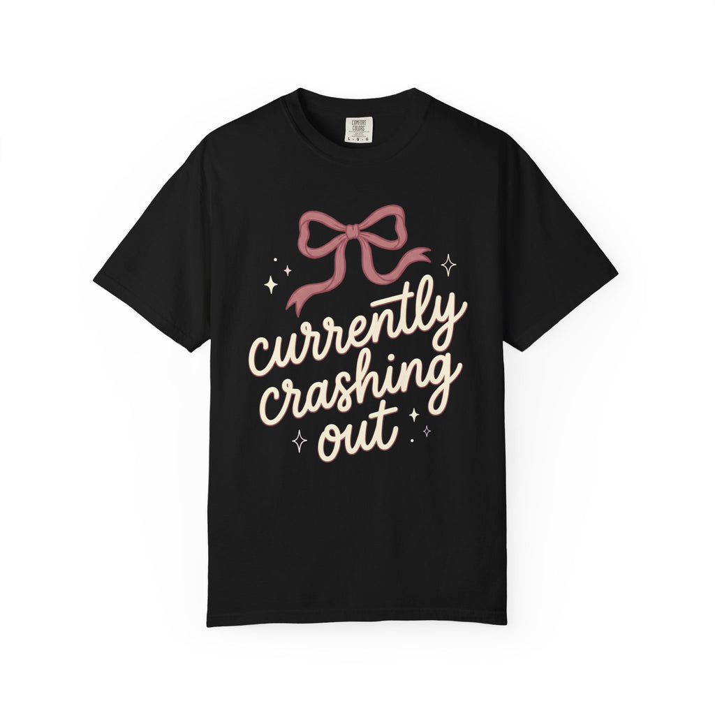 Currently Crashing Out Coquette T-Shirt