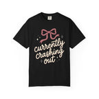 Currently Crashing Out Coquette T-Shirt