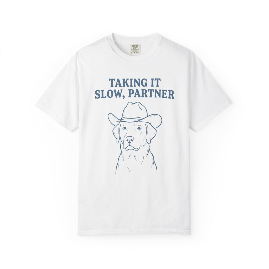 Taking It Slow, Partner Dog T-Shirt