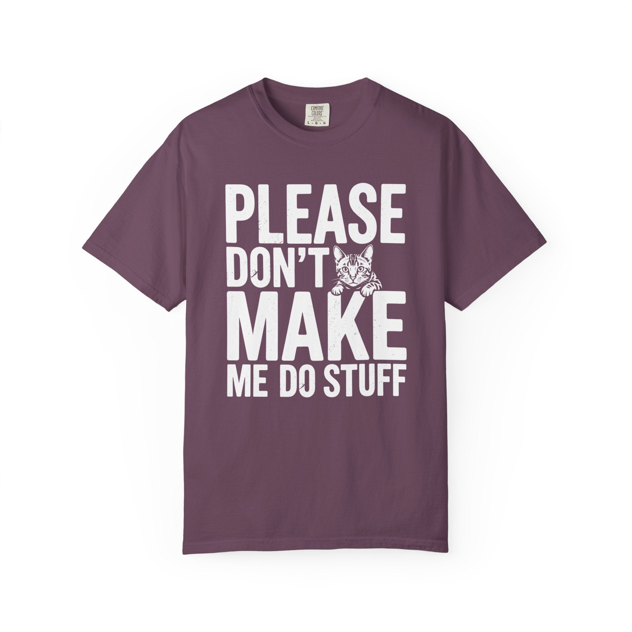 Please Don't Make Me Do Stuff Cat T-Shirt