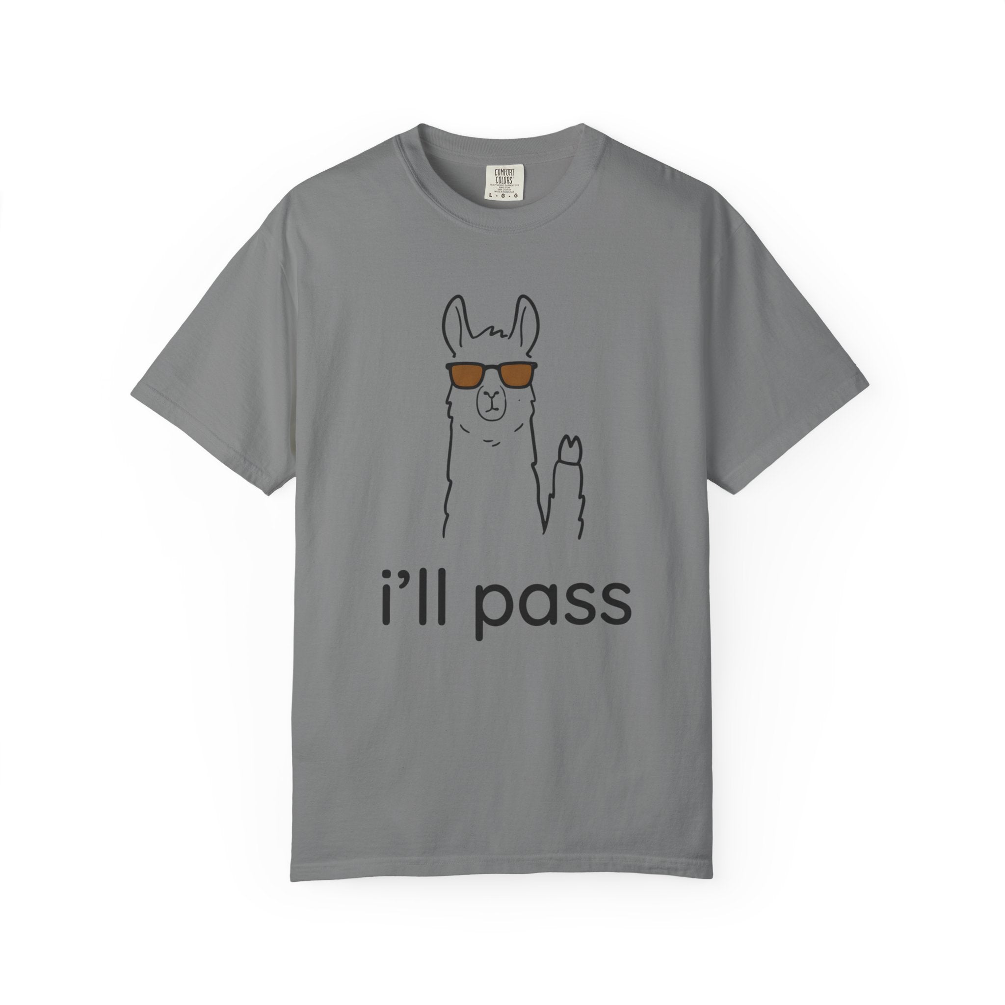 I'll Pass Llama T-Shirt