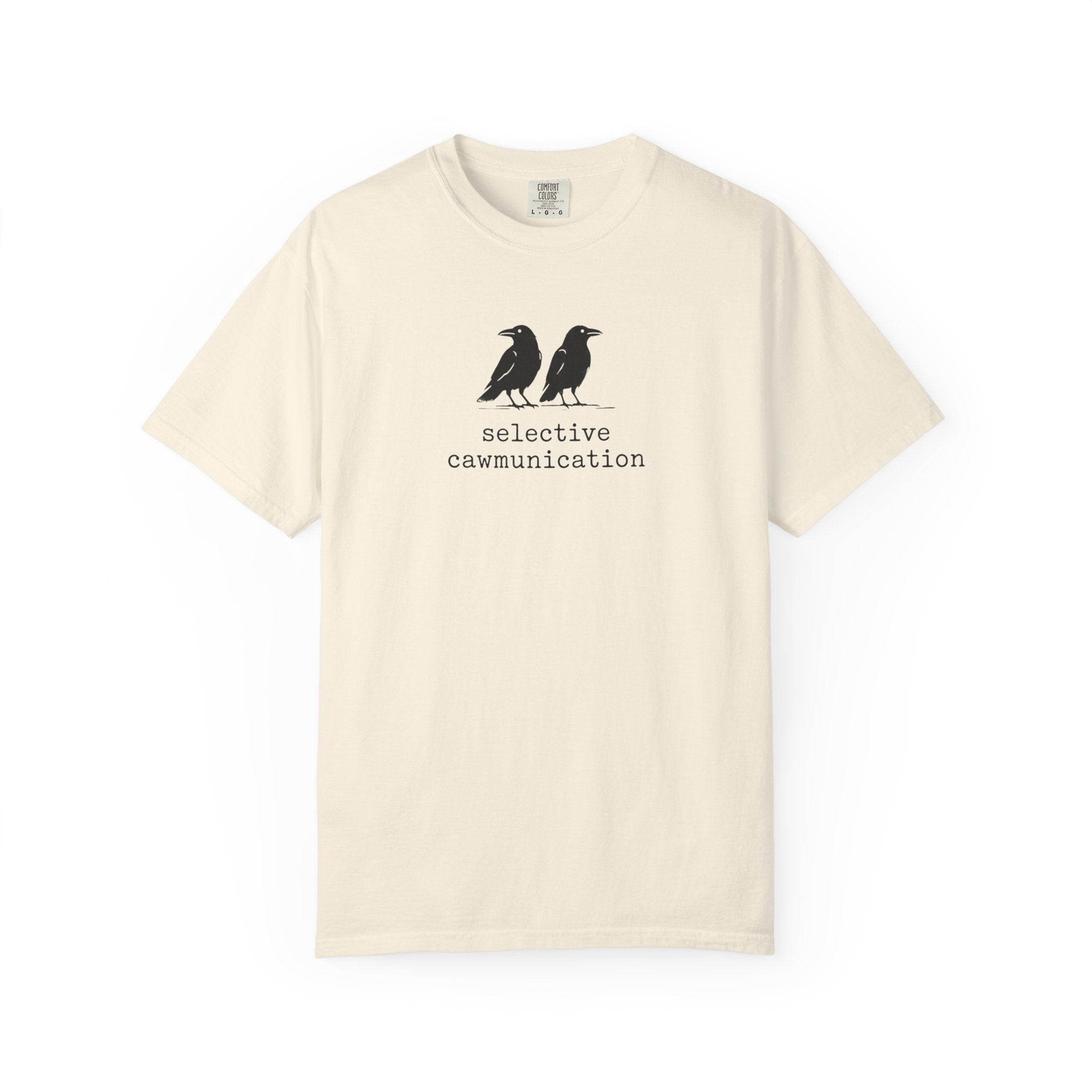 Selective Caw-munication Crow T-Shirt