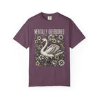 Mentally Overbooked Goose T-Shirt