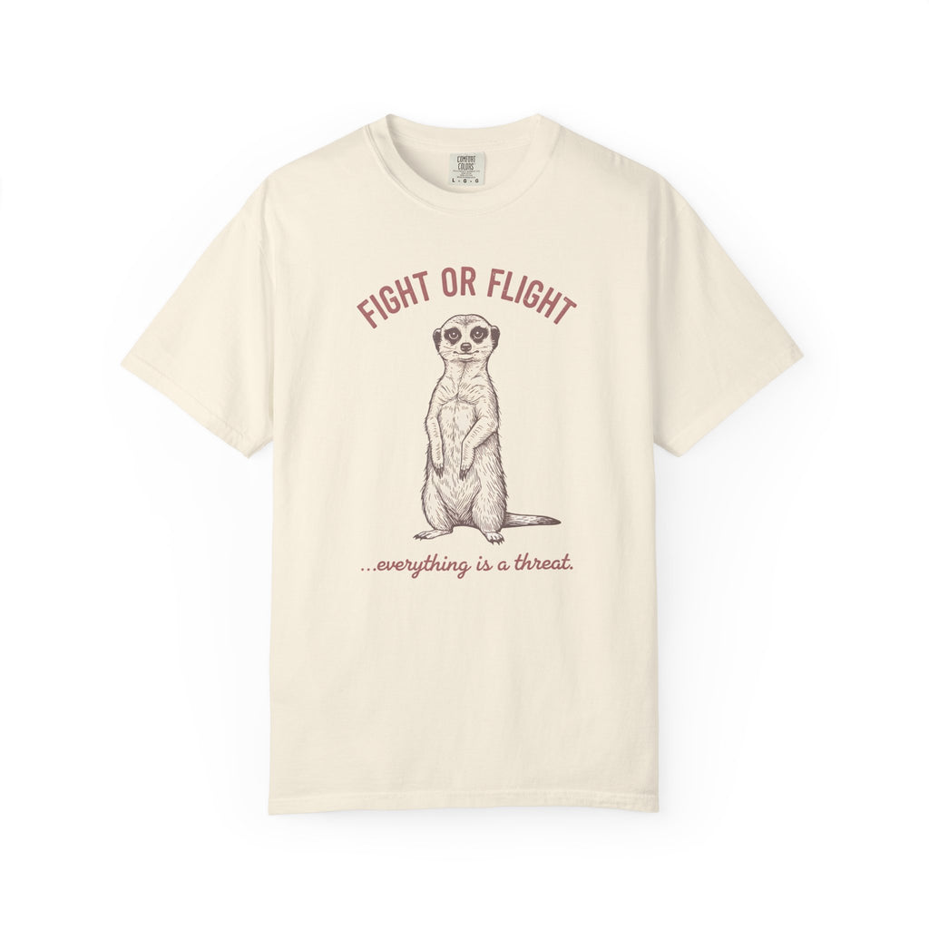 Fight or Flight Meerkat T-Shirt